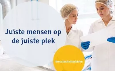 Juiste mensen op de juiste plek