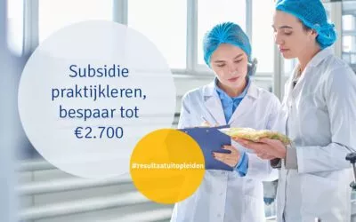 Subsidie praktijkleren, bespaar tot €2.700